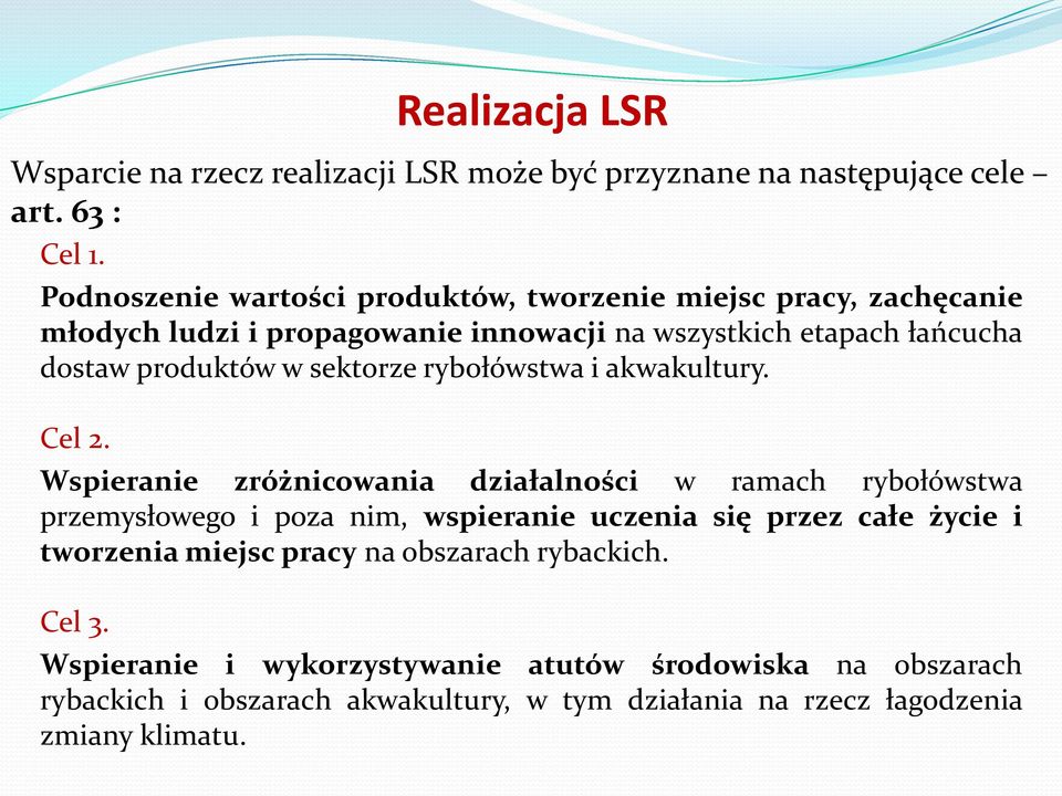 sektorze rybołówstwa i akwakultury. Cel 2.