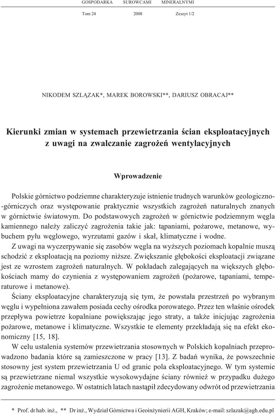 znanych w górnictwie œwiatowym.