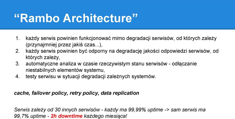 automatyczne analiza w czasie rzeczywistym stanu serwisów - odłączanie niestabilnych elementów systemu, 4.