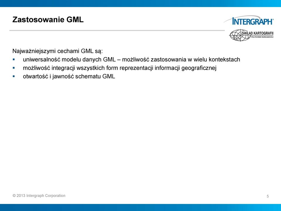 możliwość integracji wszystkich form reprezentacji informacji