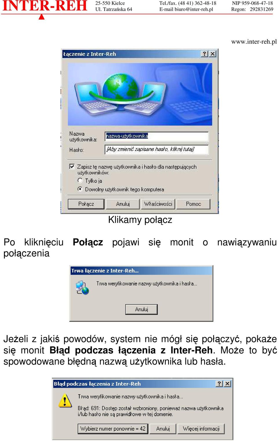 mógł się połączyć, pokaże się monit Błąd podczas łączenia z