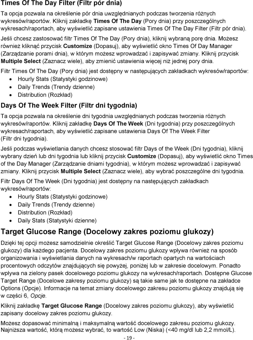 Jeśli chcesz zastosować filtr Times Of The Day (Pory dnia), kliknij wybraną porę dnia.