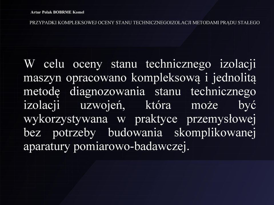 izolacji uzwojeń, która może być wykorzystywana w praktyce