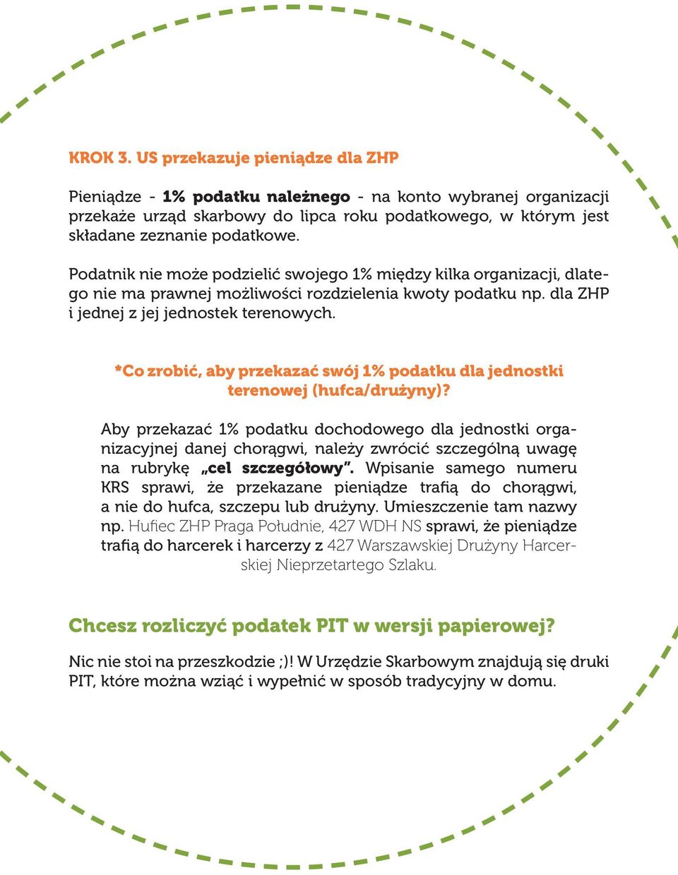 *Co zrobić, aby przekazać swój 1% podatku dla jednostki terenowej (hufca/drużyny)?