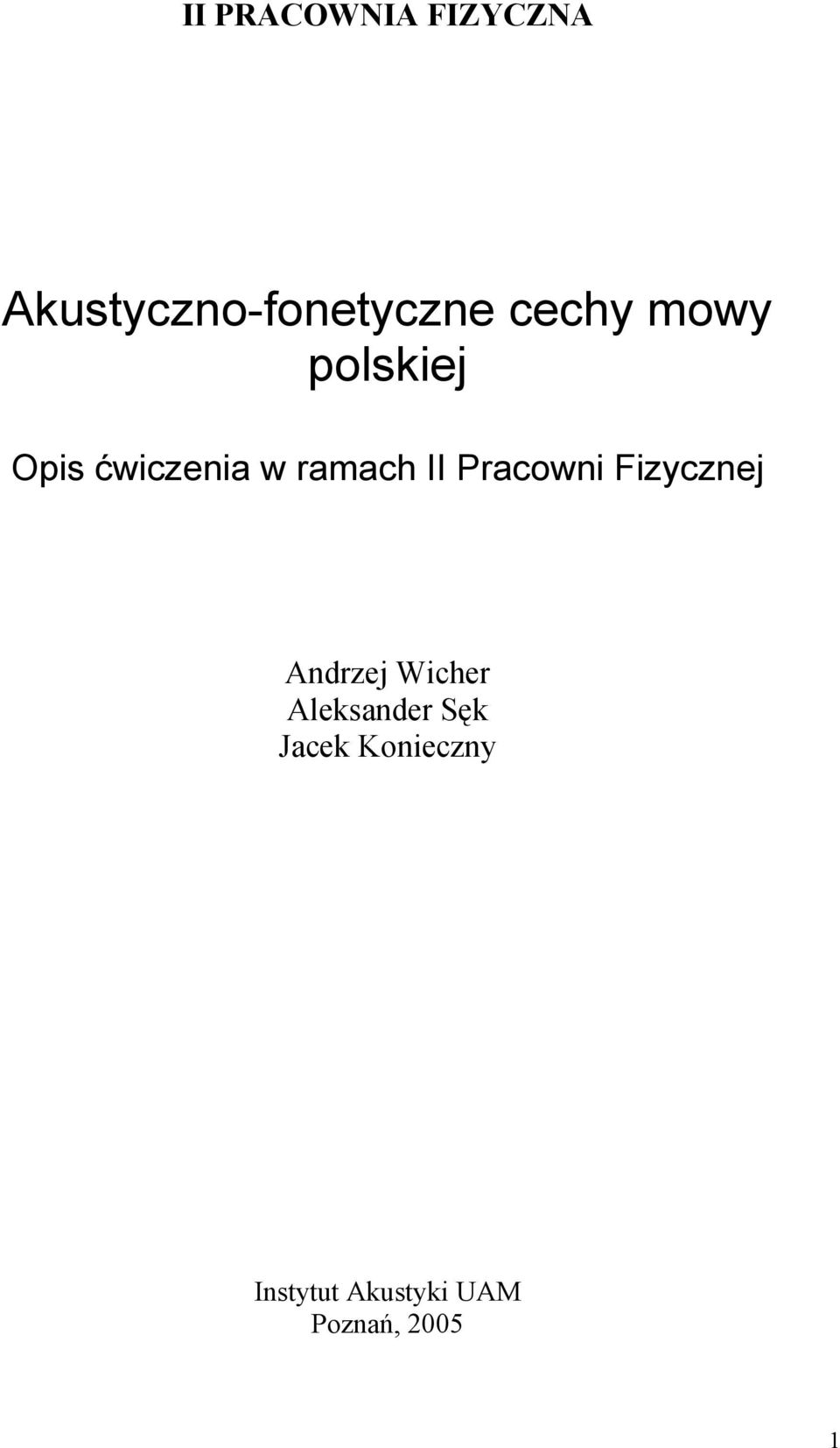II Pracowi Fizyczej Adrzej Wicher Aleksader