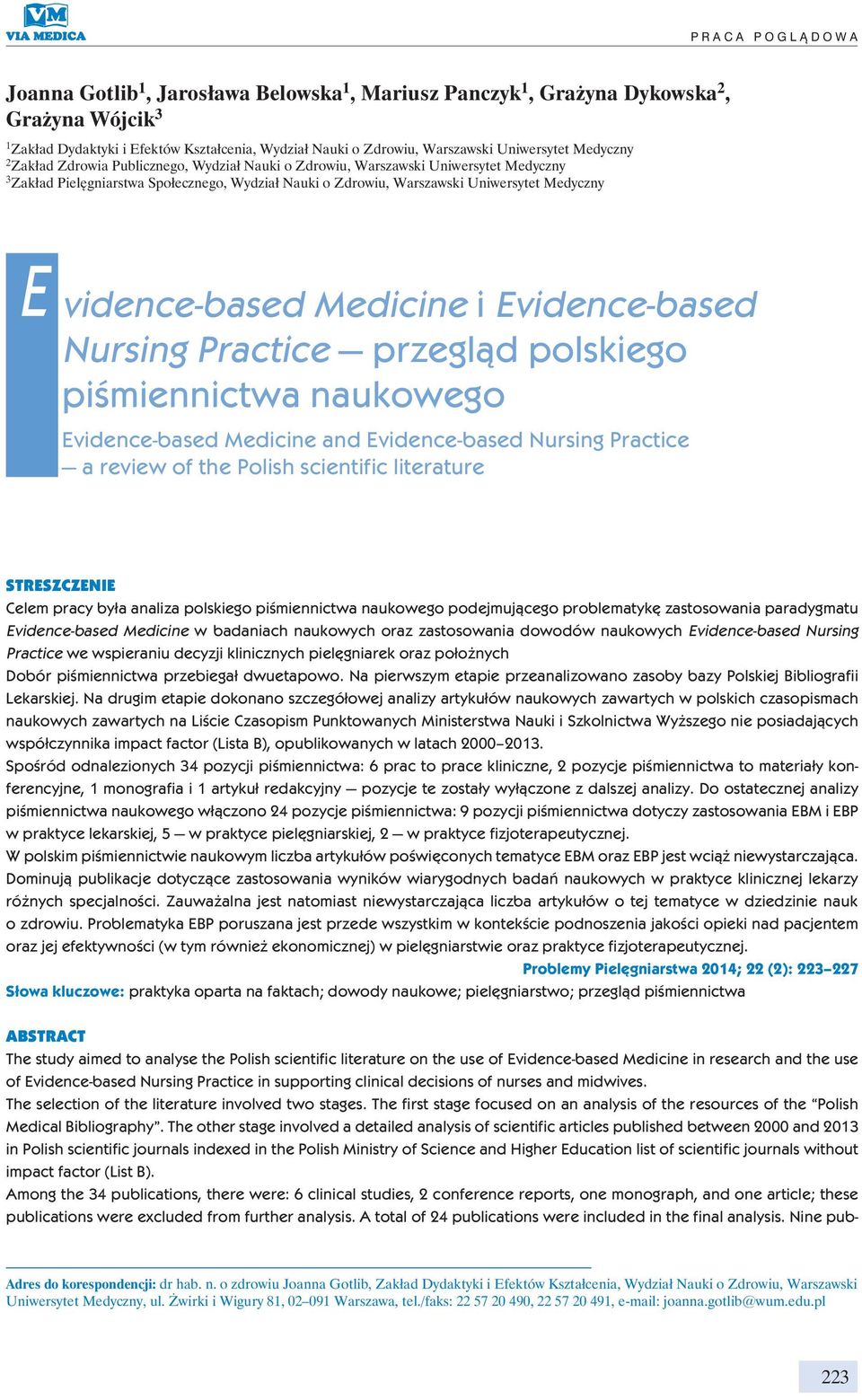 Uniwersytet Medyczny E vidence-based Medicine i Evidence-based Nursing Practice przegląd polskiego piśmiennictwa naukowego Evidence-based Medicine and Evidence-based Nursing Practice a review of the