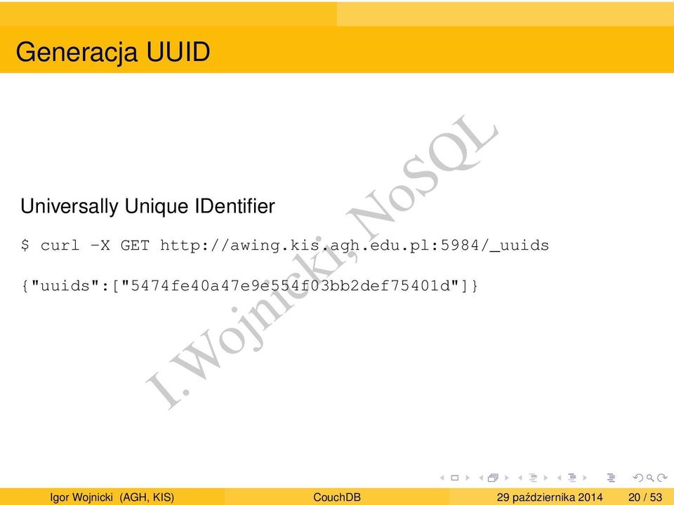 IDentifier $ curl -X GET http://awing.kis.agh.edu.