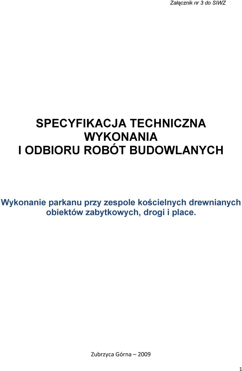 parkanu przy zespole kościelnych drewnianych