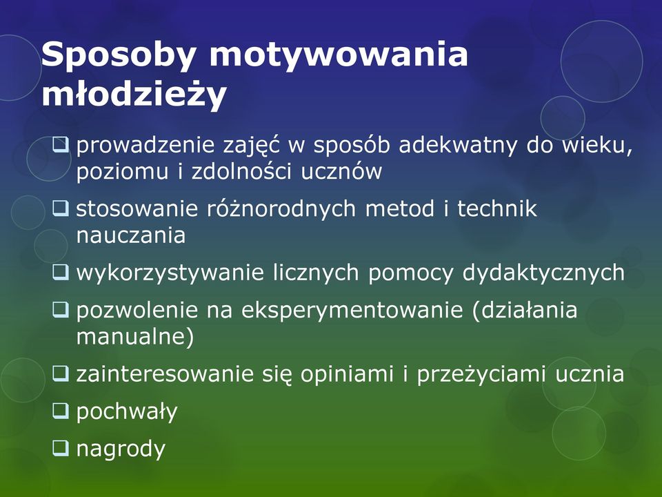 wykorzystywanie licznych pomocy dydaktycznych pozwolenie na eksperymentowanie