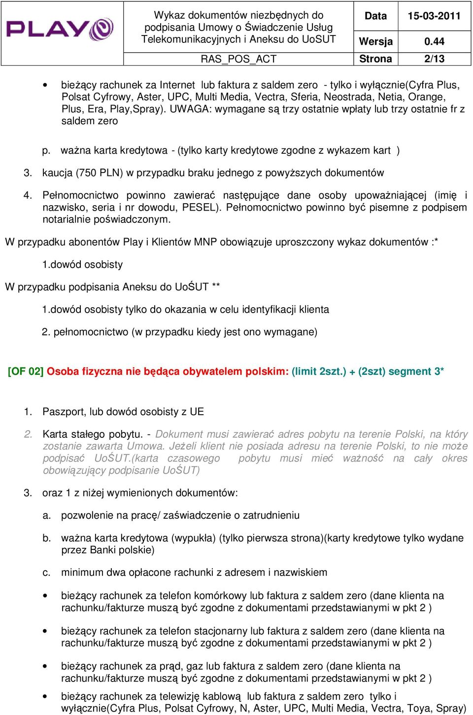 Wykaz dokumentów niezbędnych do podpisania Umowy o Świadczenie Usług  Telekomunikacyjnych i Aneksu do UoSUT - PDF Free Download