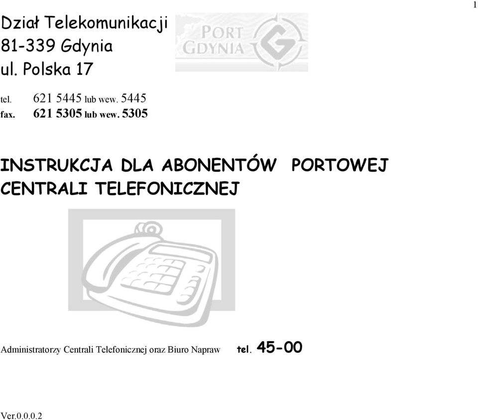 5305 INSTRUKCJA DLA ABONENTÓW PORTOWEJ CENTRALI