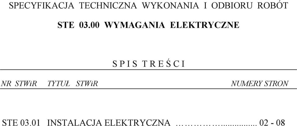 00 WYMAGANIA ELEKTRYCZNE S P I S T R E Ś C I