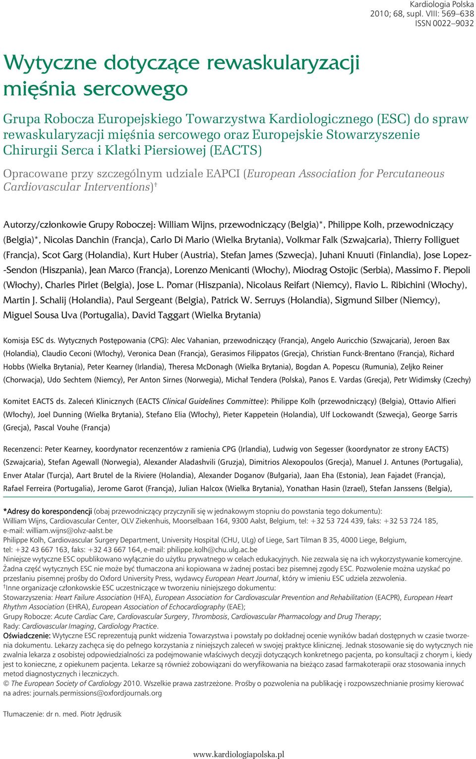 Europejskie Stowarzyszenie Chirurgii Serca i Klatki Piersiowej (EACTS) Opracowane przy szczególnym udziale EAPCI (European Association for Percutaneous Cardiovascular Interventions)