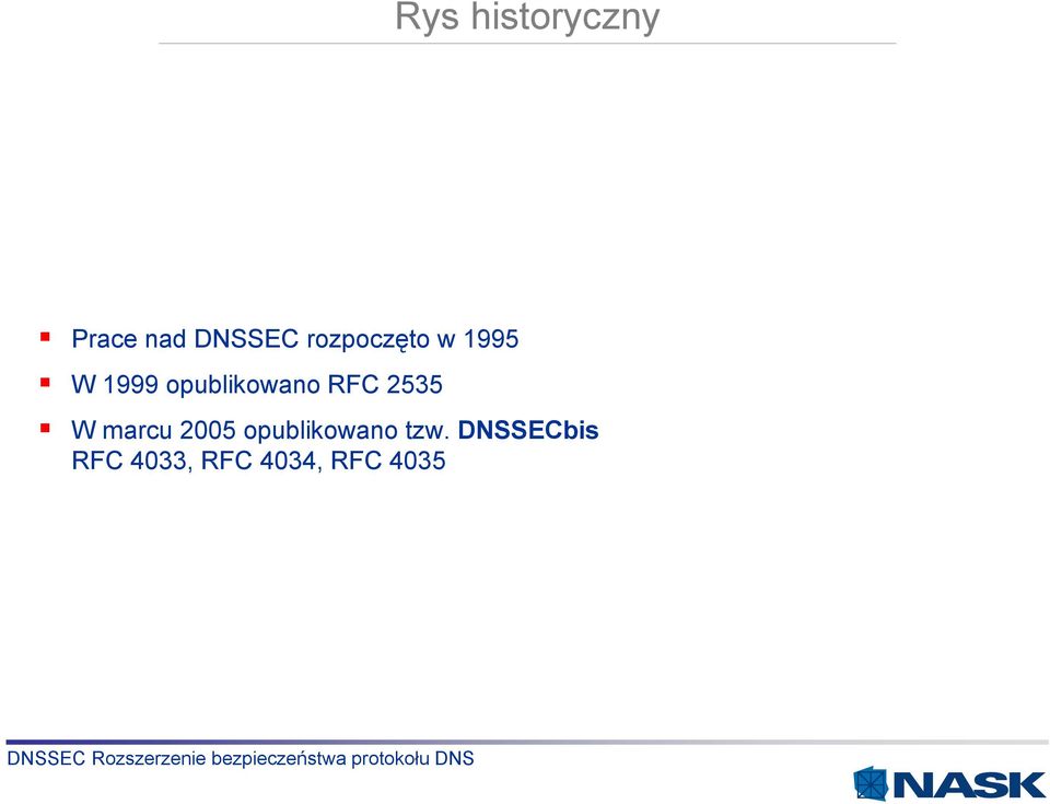 RFC 2535 W marcu 2005 opublikowano