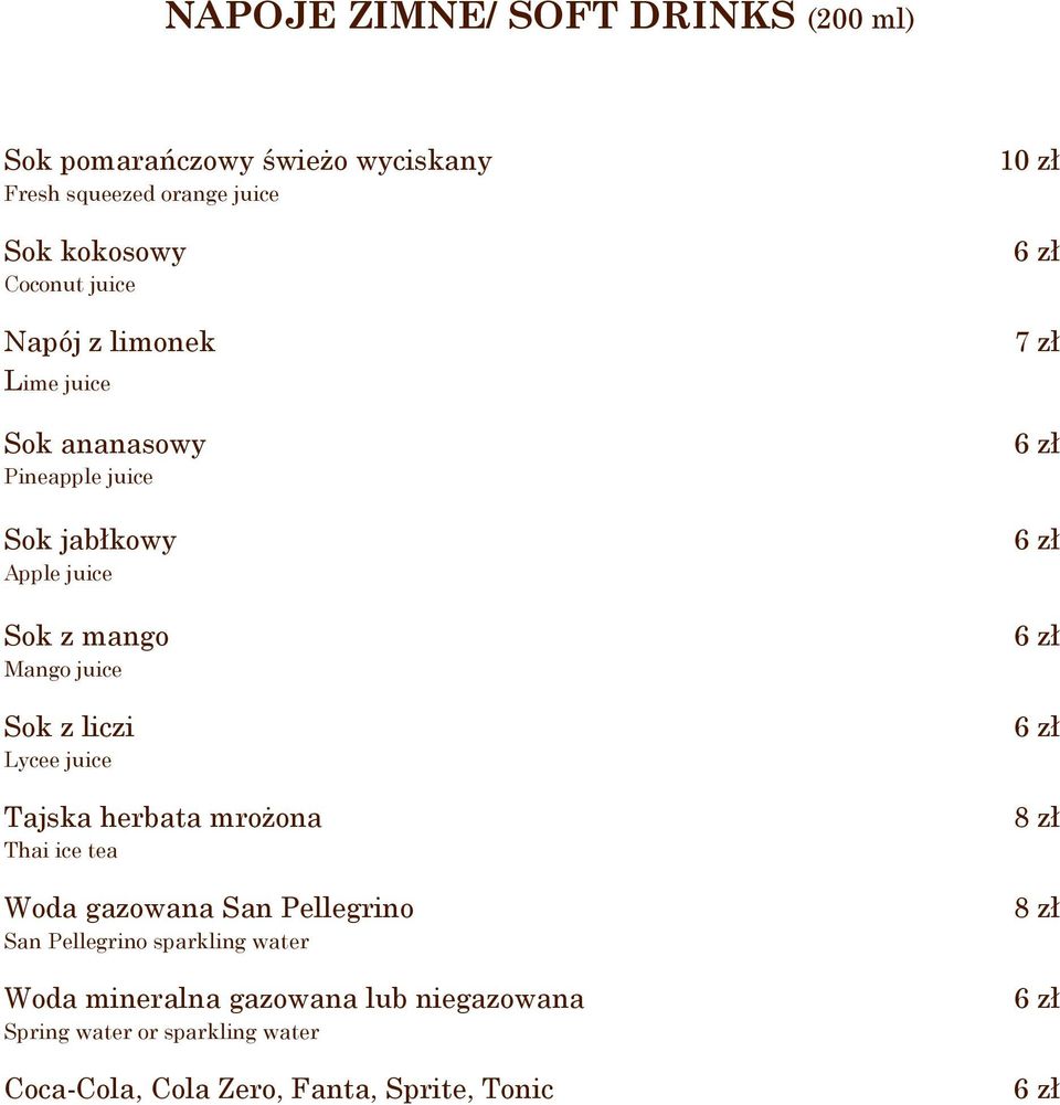 Tajska herbata mrożona Thai ice tea Woda gazowana San Pellegrino San Pellegrino sparkling water Woda mineralna gazowana lub