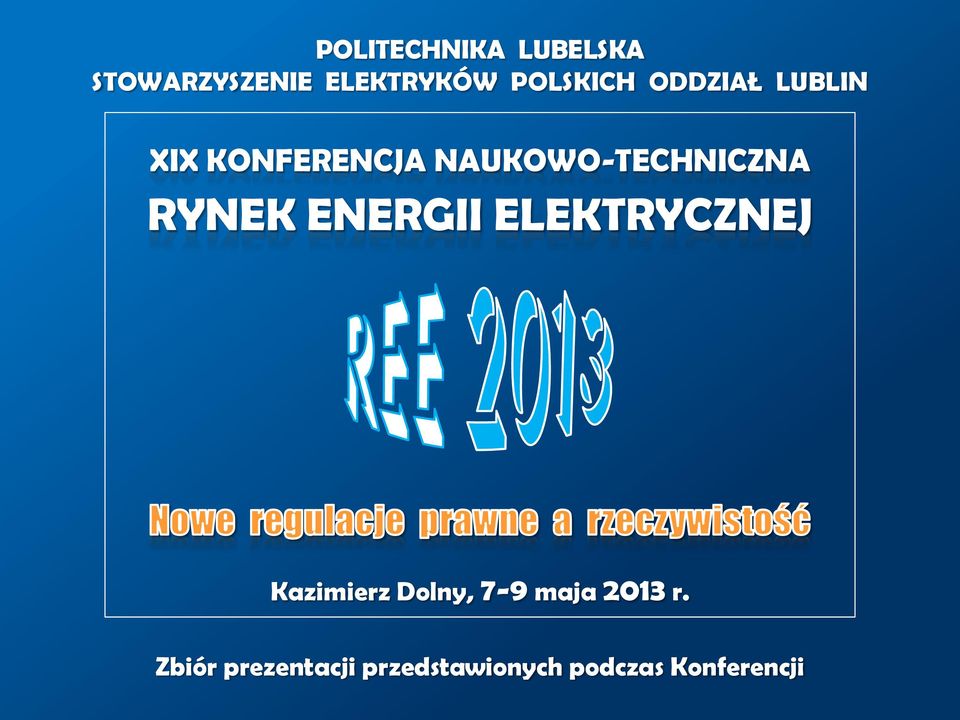 NAUKOWO-TECHNICZNA RYNEK ENERGII ELEKTRYCZNEJ Kazimierz