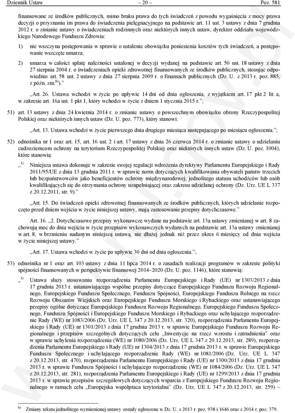3 ustawy z dnia 7 grudnia 2012 r.
