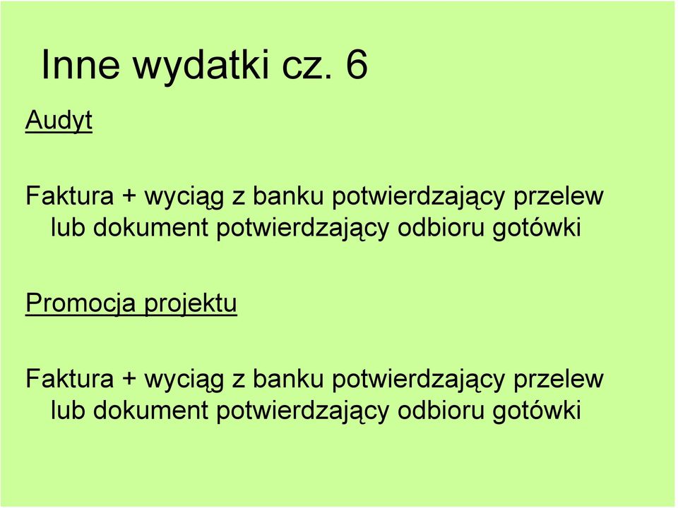 lub dokument potwierdzający odbioru gotówki Promocja