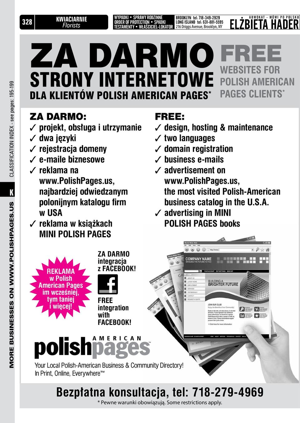 us Classification Index - see pages: 195-199 K ZA DARMO strony internetowe dla Klientów Polish AMERICAN Pages * Za darmo: 3 projekt, obsługa i utrzymanie 3 dwa języki 3 rejestracja domeny 3 e-maile