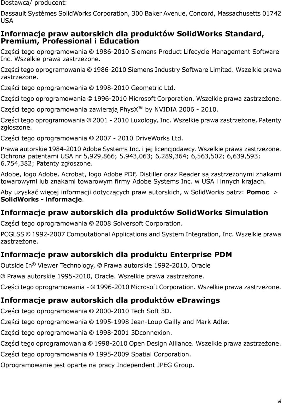 Wszelkie prawa zastrzeżone. Części tego oprogramowania 1998-2010 Geometric Ltd. Części tego oprogramowania 1996-2010 Microsoft Corporation. Wszelkie prawa zastrzeżone.