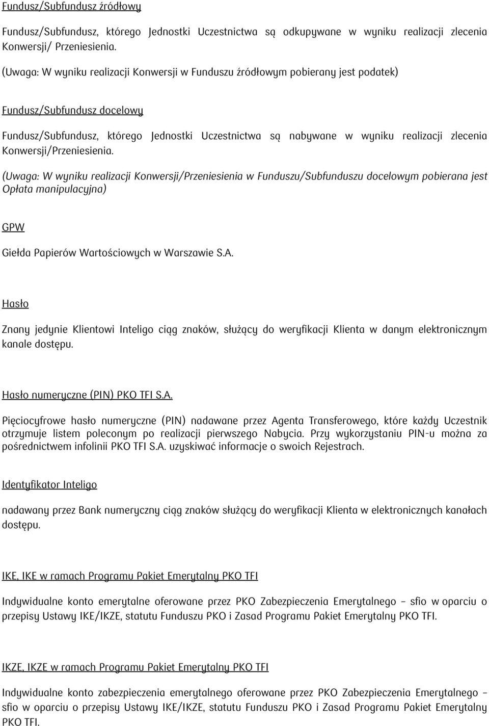 zlecenia Konwersji/Przeniesienia.