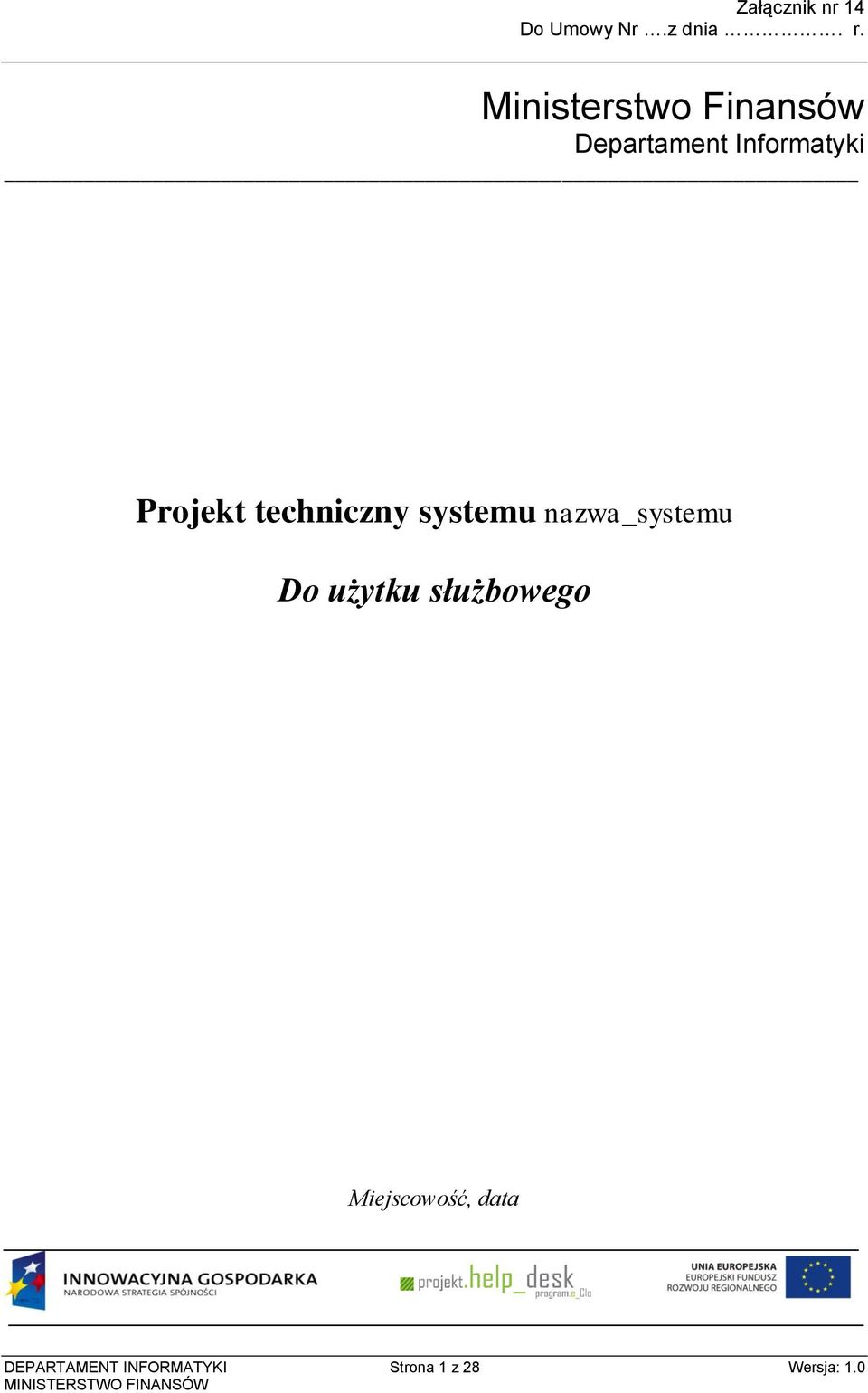 techniczny systemu nazwa_systemu Do użytku służbowego