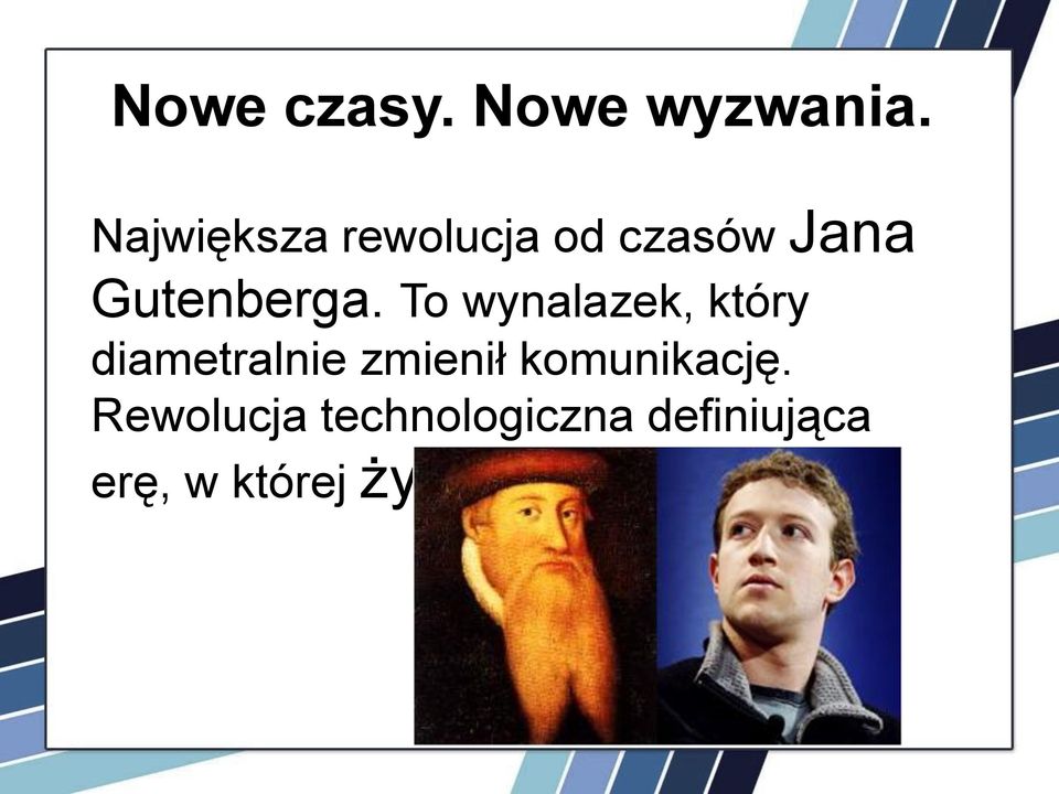 To wynalazek, który diametralnie zmienił