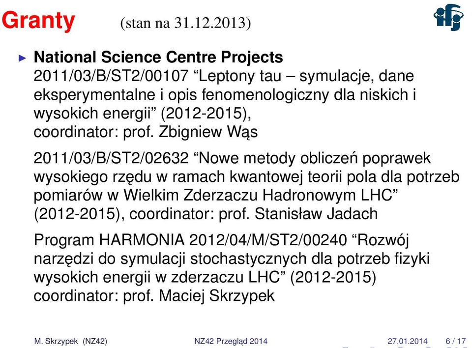 (2012-2015), coordinator: prof.