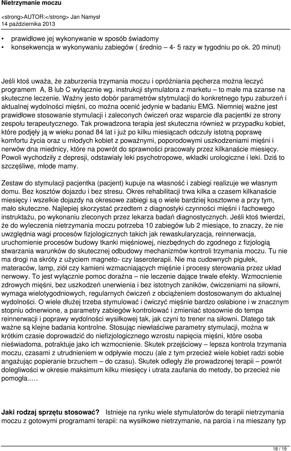 instrukcji stymulatora z marketu to małe ma szanse na skuteczne leczenie.