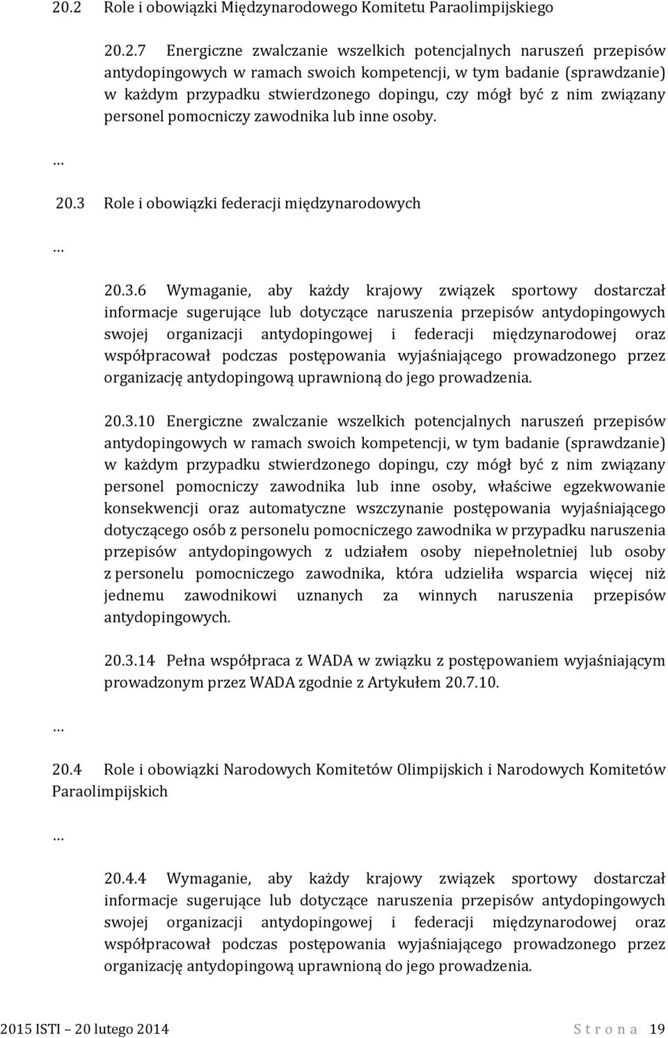 Role i obowiązki federacji międzynarodowych 20.3.