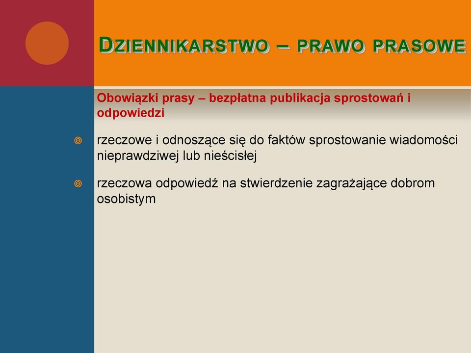 do faktów sprostowanie wiadomości nieprawdziwej lub