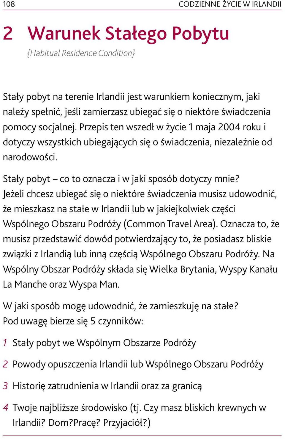 Stały pobyt co to oznacza i w jaki sposób dotyczy mnie?