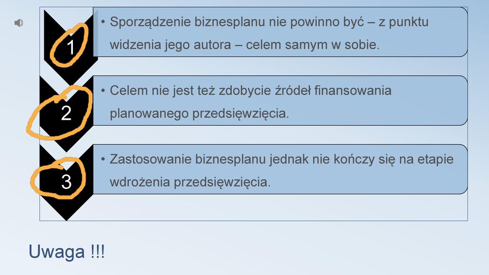 Celem nie jest też zdobycie źródeł finansowania planowanego