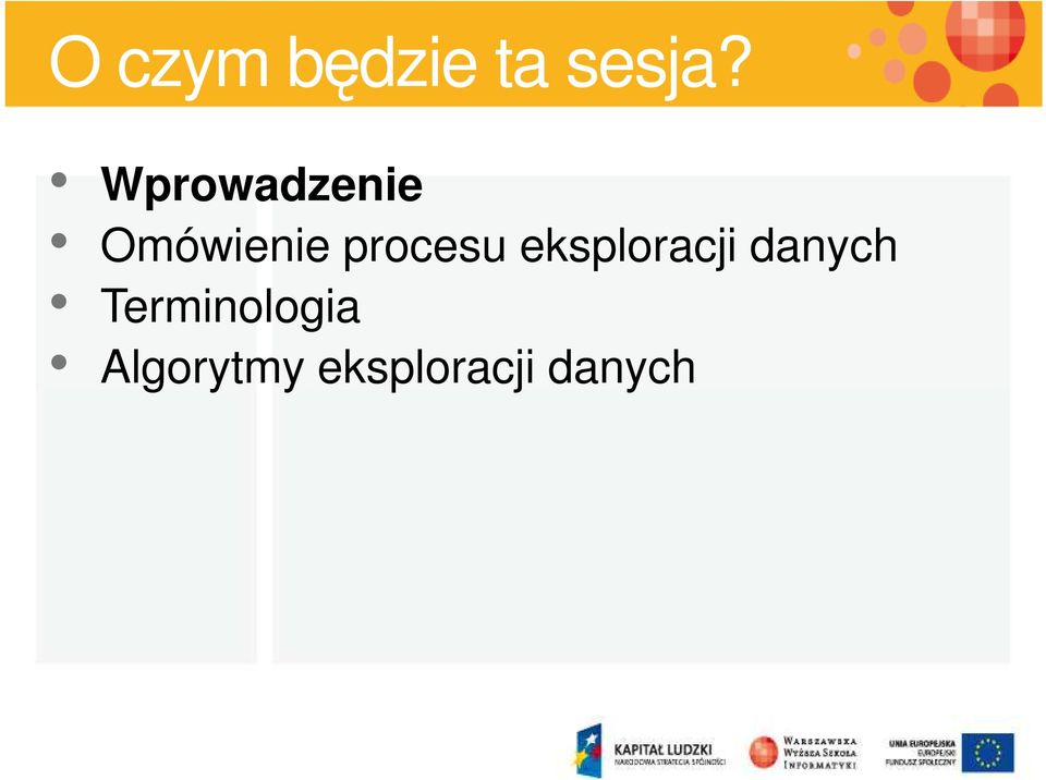 procesu eksploracji danych