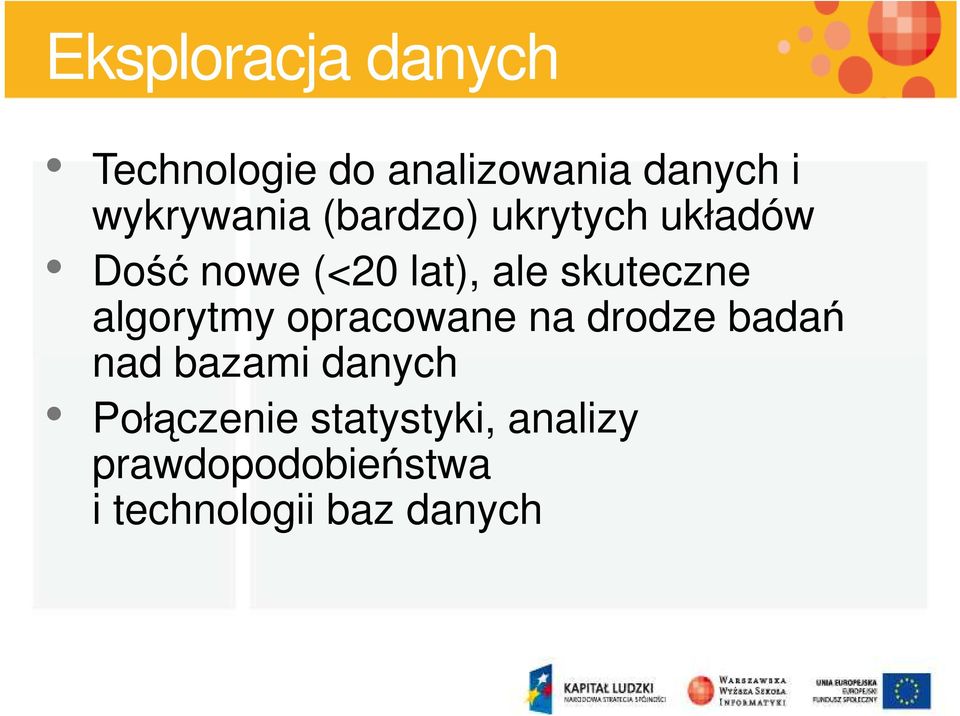 skuteczne algorytmy opracowane na drodze badań nad bazami danych