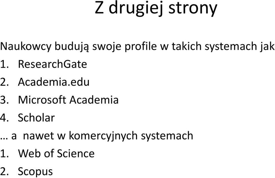 edu 3. Microsoft Academia 4.