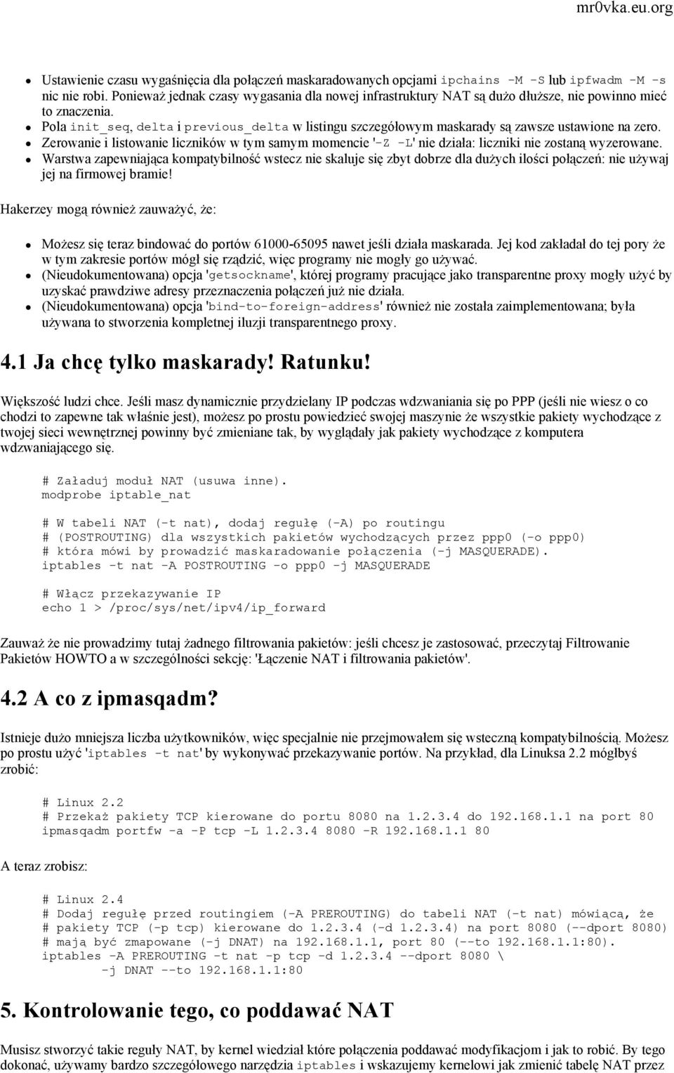 Pola init_seq, delta i previous_delta w listingu szczegółowym maskarady są zawsze ustawione na zero.