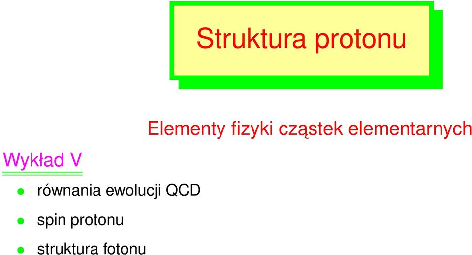 protonu struktura fotonu