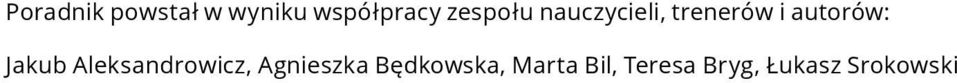 Jakub Aleksandrowicz, Agnieszka