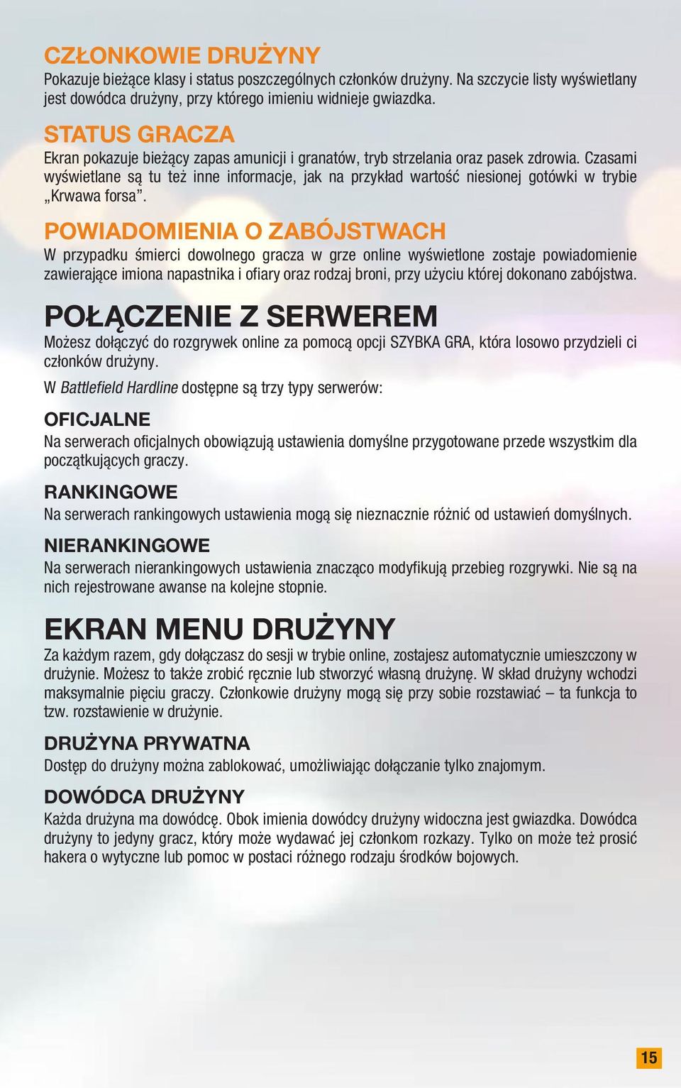 Czasami wyświetlane są tu też inne informacje, jak na przykład wartość niesionej gotówki w trybie Krwawa forsa.