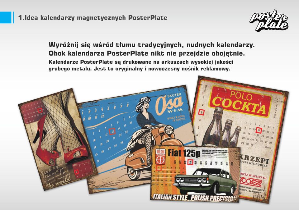 Obok kalendarza PosterPlate nikt nie przejdzie obojętnie.
