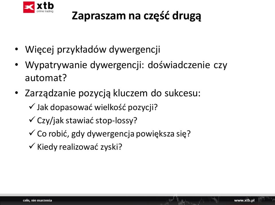 Zarządzanie pozycją kluczem do sukcesu: Jak dopasować wielkość