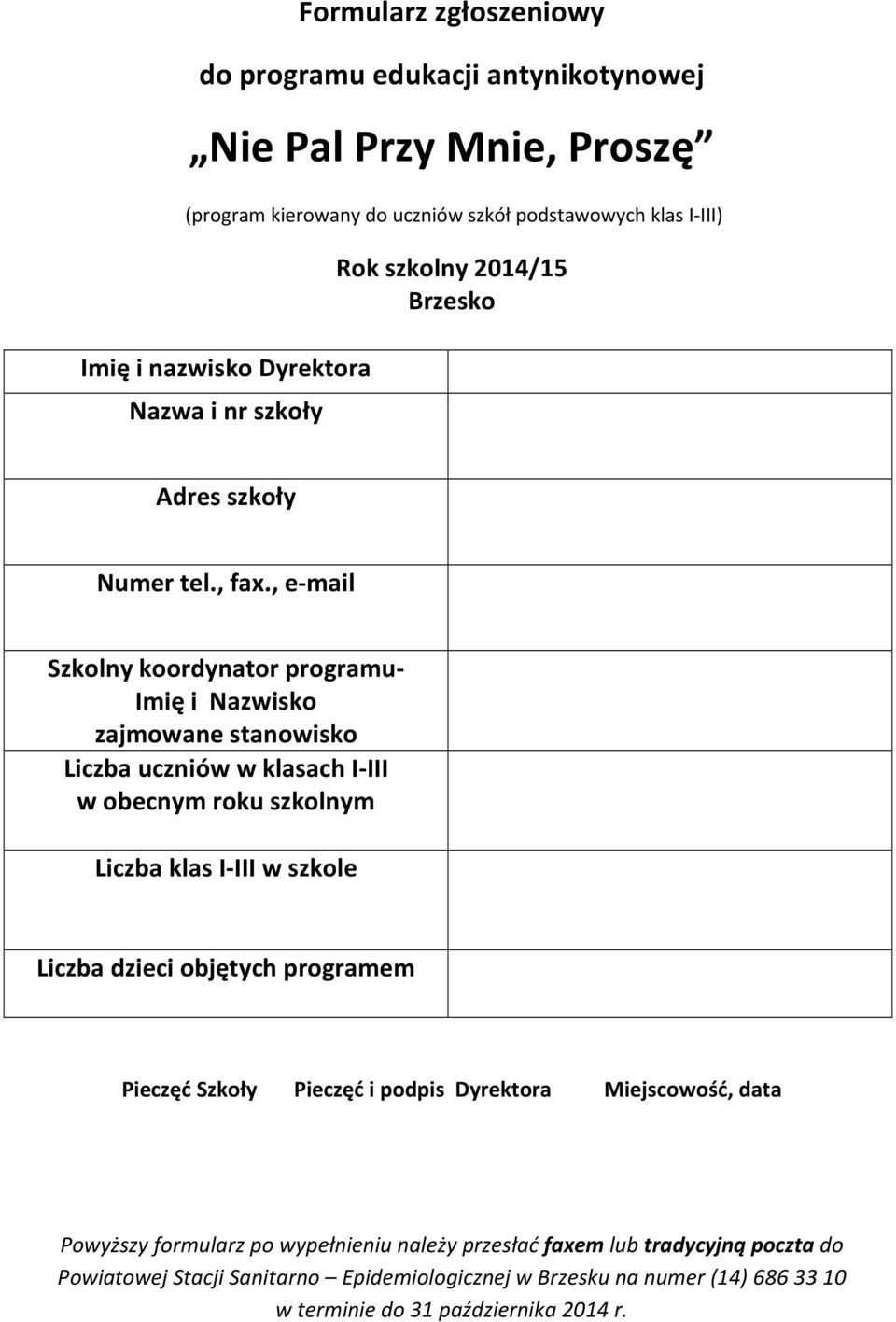 kierowany do uczniów szkół podstawowych klas