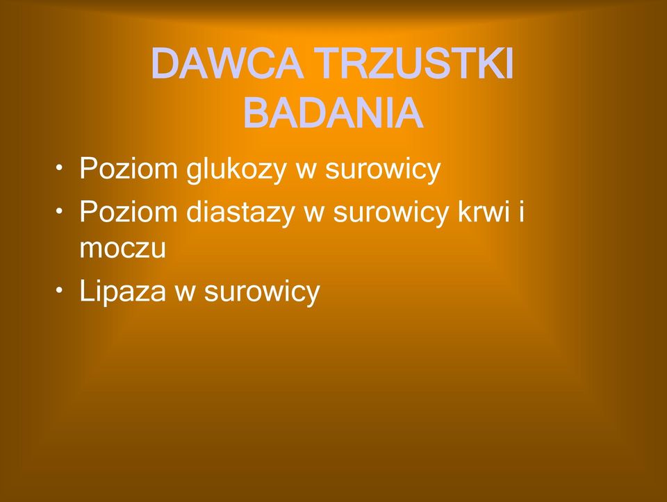 Poziom diastazy w surowicy
