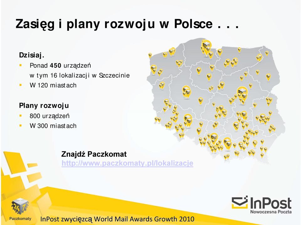 miastach Plany rozwoju 800 urządzeń W 300 miastach Znajdź