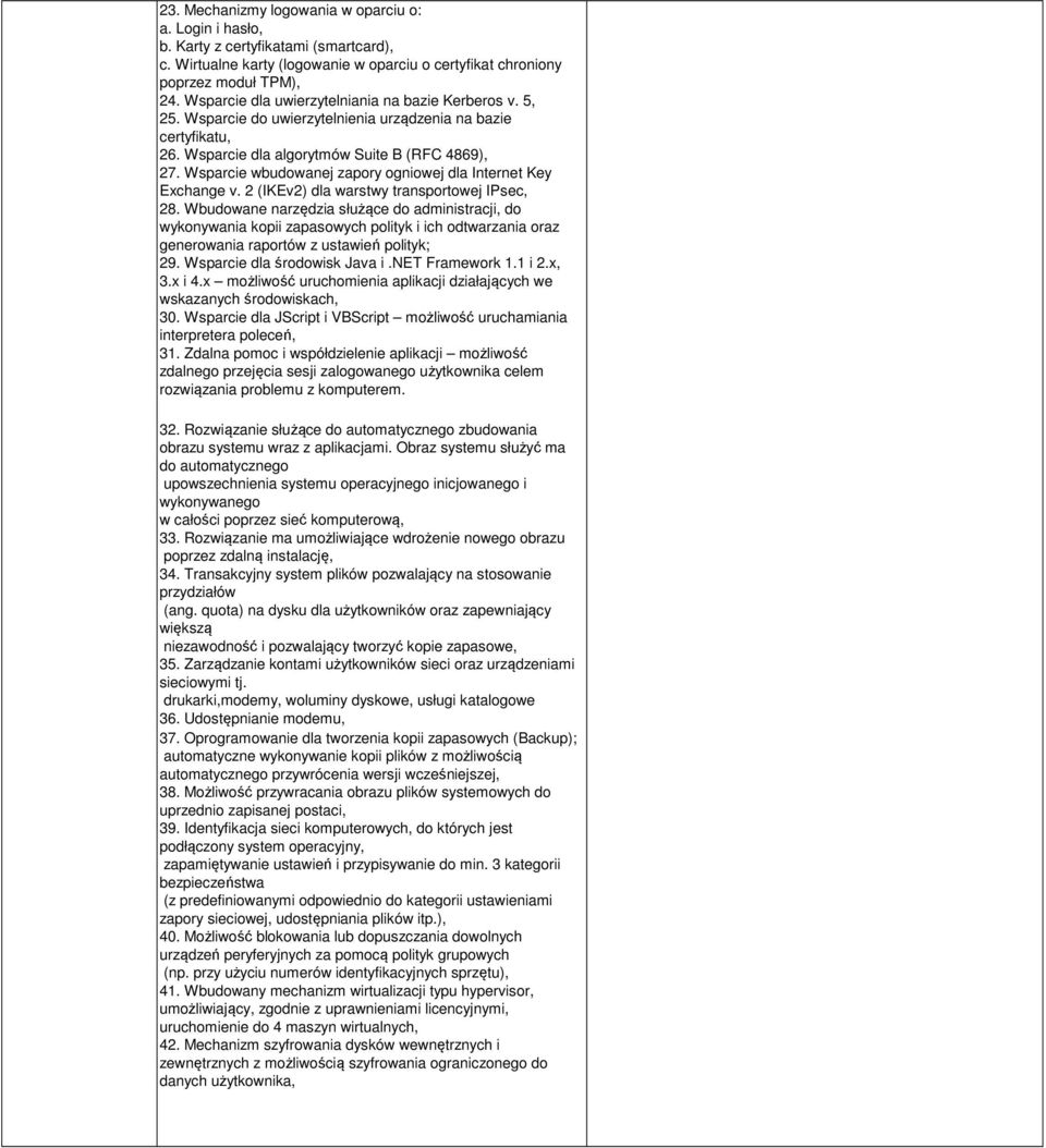 Wsparcie wbudowanej zapory ogniowej dla Internet Key Exchange v. 2 (IKEv2) dla warstwy transportowej IPsec, 28.