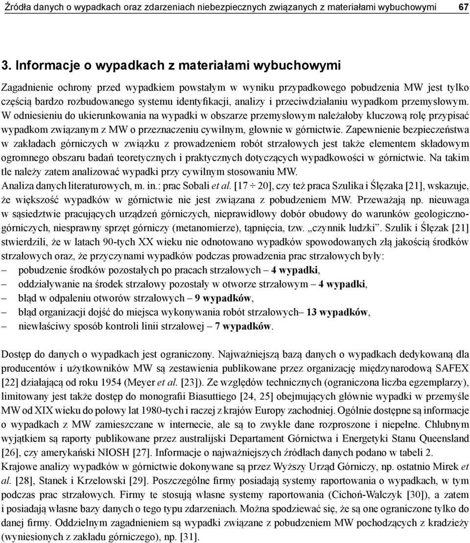 analizy i przeciwdziałaniu wypadkom przemysłowym.
