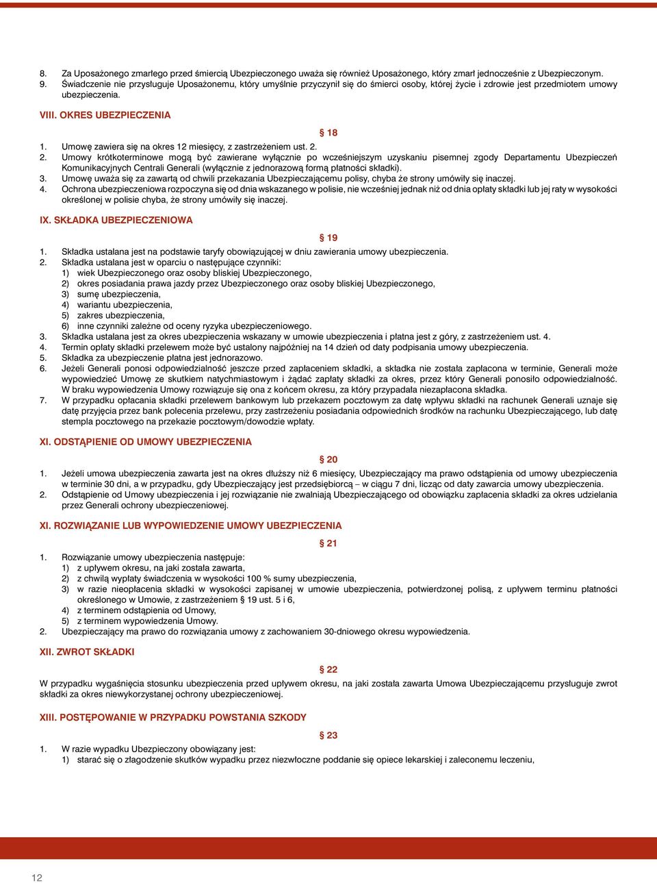 Umow zawiera si na okres 12 miesi cy, z zastrze eniem ust. 2.