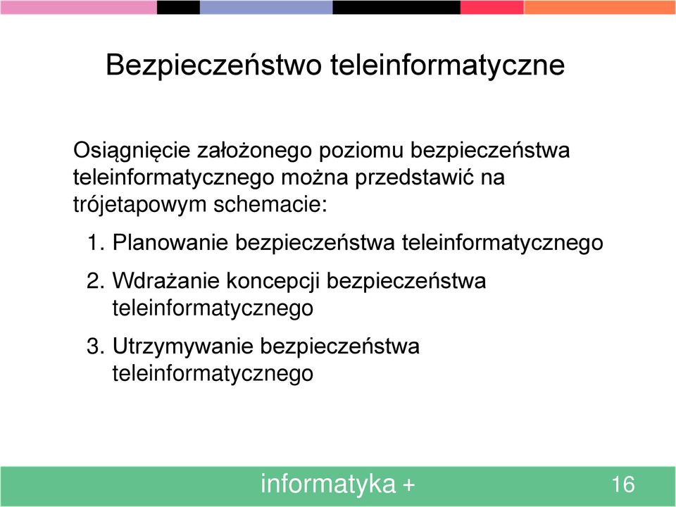 Planowanie bezpieczeństwa teleinformatycznego 2.