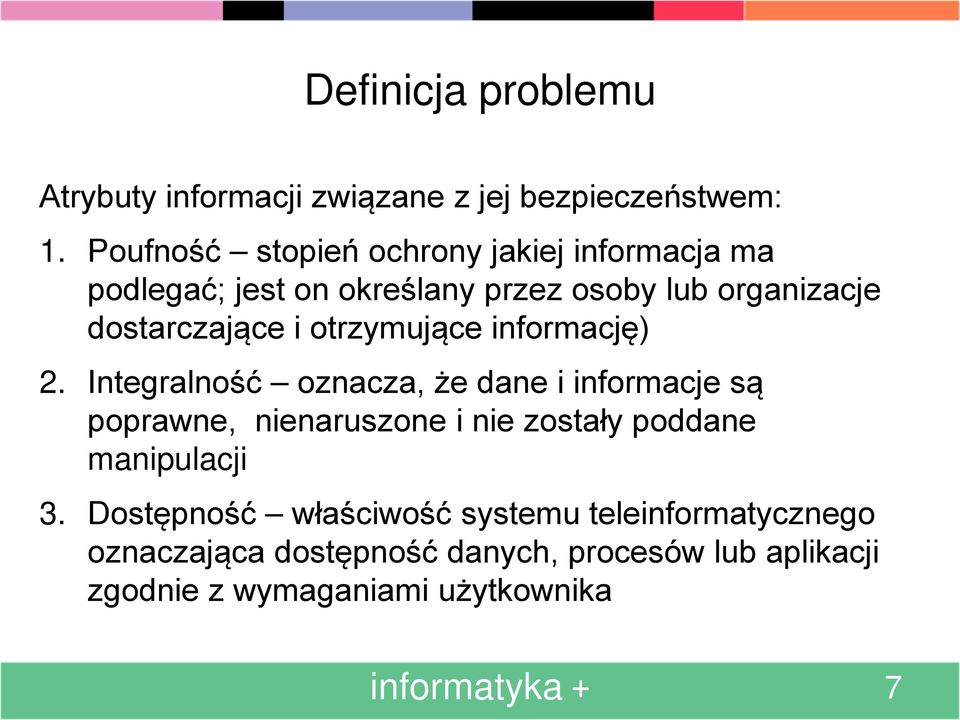 otrzymujące informację) 2.